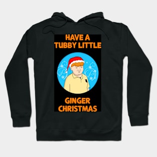 Have a Tubby Little Ginger Christmas Hoodie